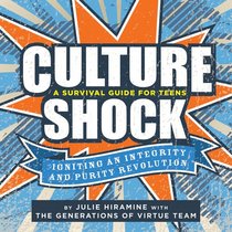 Culture Shock-A Survival Guide for Teens