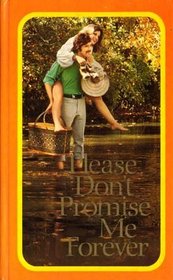 Please don't promise me forever (Hallmark editions)