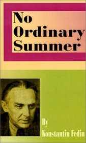 No Ordinary Summer: A Novel in Two Parts