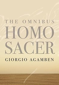 The Omnibus Homo Sacer (Meridian: Crossing Aesthetics)