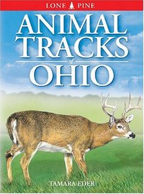 Animal Tracks of Ohio (Animal Tracks Guides)