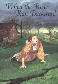 When the River Ran Backward (Adventures in Time Books)