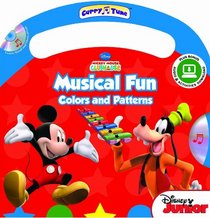 Disney Mickey Mouse Clubhouse Musical Fun: Colors and Patterns (Carry-A-Tune book with audio CD and easy-to-download audiobook and printable activities)