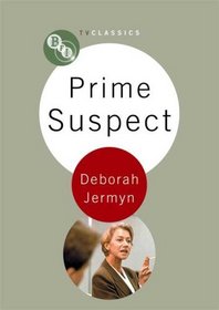 Prime Suspect (BFI TV Classics)