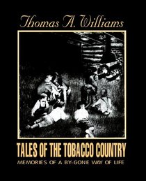 Tales of the Tobacco Country
