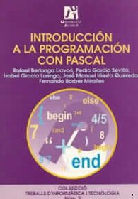 Introduccion a la programacion con Pascal/ Programming Introduction with Pascal (Spanish Edition)