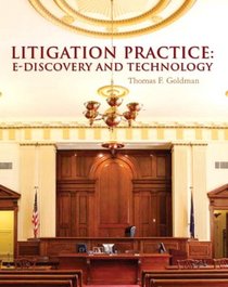 Litigation Practice: E-Discovery and Technology (MyLegalStudiesKit Series)