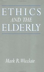 Ethics and the Elderly