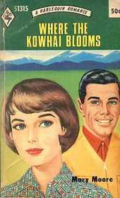 Where the Kowhai Blooms (Harlequin Romance, No 1315)