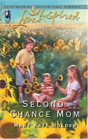 Second Chance Mom (Love Inspired)