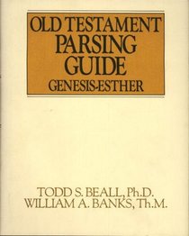Old Testament Parsing Guide: Genesis--Esther