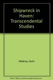 Shipwreck in Haven: Transcendental Studies
