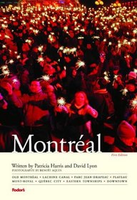 Compass American Guides: Montreal, 1st Edition (Compass American Guides)