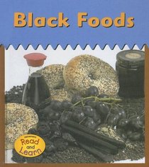 Black Foods (Heinemann Read and Learn)