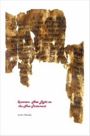 Qumran: New Light on the New Testament