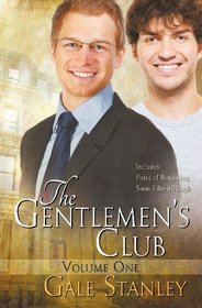 The Gentlemen's Club, Vol 1: Point of Beginning / Some Like it Rough