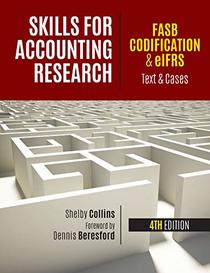 Skills for Accounting Research FASB Codification & elFRS Text & Cases, TE