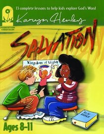 Salvation: The Foundation for Living with God (Foundations Curriculum)