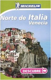 NORTE DE ITALIA, VENECIA - MICHELIN (Spanish Edition)
