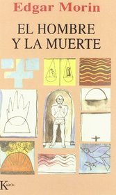 El Hombre y La Muerte (Spanish Edition)