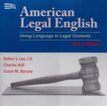 American Legal English, Second Edition: Using Language in Legal Contexts (Michigan Series in English for Academic & Professional Purposes)