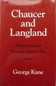 Chaucer and Langland: Historical and textual approaches