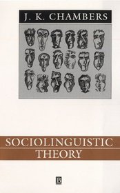 Sociolinguistic Theory: Linguistic Variation and Its Social Significance (Language in Society)