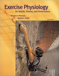 Exercise Physiology for Health, Fitness and Performance (2nd Edition)