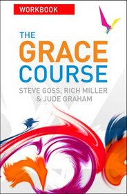 The Grace Course Workbook