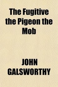 The Fugitive the Pigeon the Mob