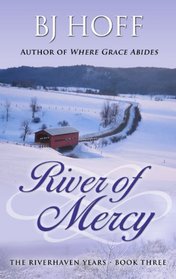 River of Mercy (Riverhaven Years)