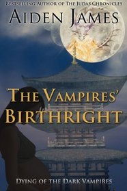 The Vampires' Birthright: Dying of the Dark #2 (Volume 2)