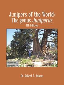 Junipers of the World: The Genus Juniperus (4th Edition)