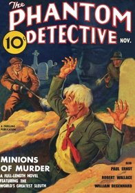 Phantom Detective - 11/37: Adventure House Presents:
