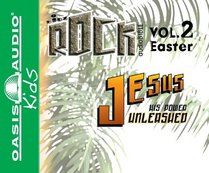 Jesus His Power Unleashed: Easter (Kidz Rock Series)