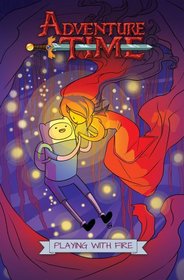 Adventure Time Vol. 1 Playing With Fire Original Graphic Novel