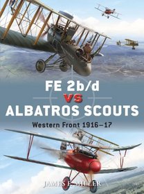 FE 2b/d vs Albatros Scouts: Western Front 1916-17 (Duel)