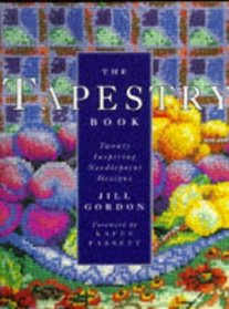 The Tapestry Book: Twenty Inspiring Needlepoint Design