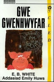 Gwe Gwenhwyfar (Welsh Edition)