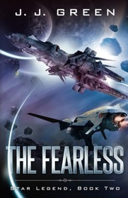 The Fearless (Star Legend, Bk 2)