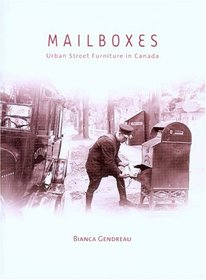 Mailboxes: Urban Street Furniture In Canada (Mercury Series)