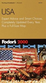 Fodor's USA 2000 : Expert Advice and Smart Choices, Completely Updated Every Year, Plus a Full-Size Color Map (Fodor's USA)