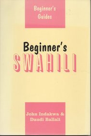 Beginner's Swahili (Beginner's Guides)
