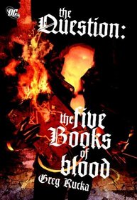 The Question: The Five Books of Blood SC