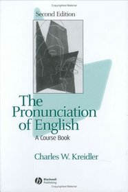 The Pronunciation of English: A Course Book