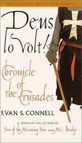 Deus Lo Volt! : A Chronicle of the Crusades