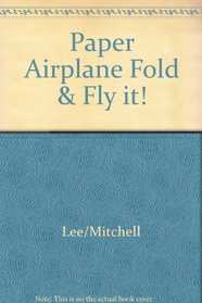 Paper Airplane Fold & Fly It! 2008 Day-to-Day Calendar