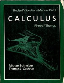 Student's Solutions Manual for Calculus by Finney & Thomas