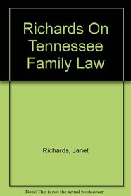 Richards On Tennessee Family Law