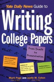 Yale Daily News Guide to Writing College Papers (Yale Daily News Guides)